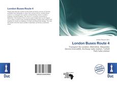 Bookcover of London Buses Route 4