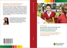 Обложка Avaliação da execução do Programa Nacional da Alimentação Escolar