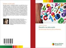 Bookcover of Desafio na educação