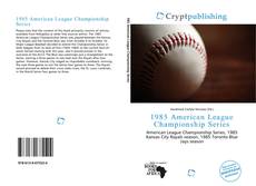 Обложка 1985 American League Championship Series