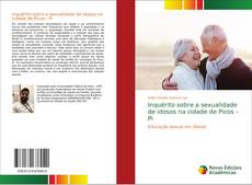 Copertina di Inquérito sobre a sexualidade de idosos na cidade de Picos - Pi