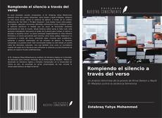 Bookcover of Rompiendo el silencio a través del verso