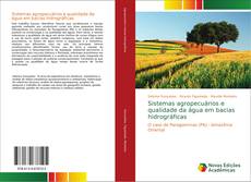 Capa do livro de Sistemas agropecuários e qualidade da água em bacias hidrográficas 