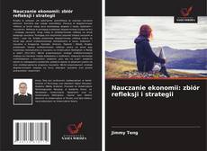 Borítókép a  Nauczanie ekonomii: zbiór refleksji i strategii - hoz