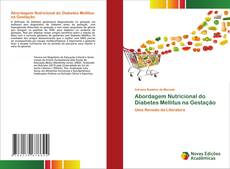 Abordagem Nutricional do Diabetes Mellitus na Gestação kitap kapağı