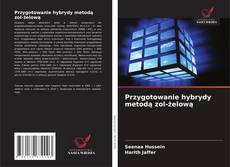 Borítókép a  Przygotowanie hybrydy metodą zol-żelową - hoz