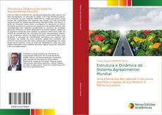 Capa do livro de Estrutura e Dinâmica do Sistema Agroalimentar Mundial 