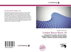 Capa do livro de London Buses Route 38 