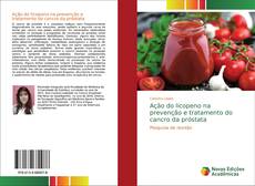 Borítókép a  Ação do licopeno na prevenção e tratamento do cancro da próstata - hoz