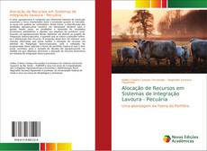 Bookcover of Alocação de Recursos em Sistemas de Integração Lavoura - Pecuária