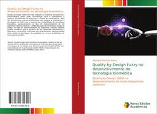 Buchcover von Quality by Design Fuzzy no desenvolvimento de tecnologia biomédica