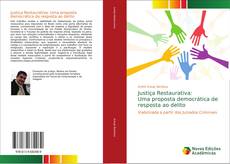 Bookcover of Justiça Restaurativa: Uma proposta democrática de resposta ao delito