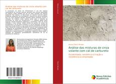 Bookcover of Análise das misturas de cinza volante com cal de carbureto