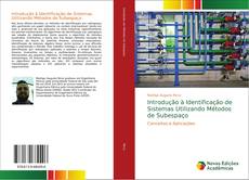 Bookcover of Introdução à Identificação de Sistemas Utilizando Métodos de Subespaço
