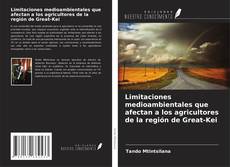 Copertina di Limitaciones medioambientales que afectan a los agricultores de la región de Great-Kei