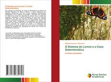 Bookcover of O Sistema de Lorenz e o Caos Determinístico