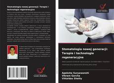 Copertina di Stomatologia nowej generacji: Terapie i technologie regeneracyjne