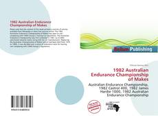 Buchcover von 1982 Australian Endurance Championship of Makes