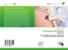 Copertina di Consumers for Dental Choice
