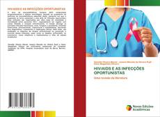 Bookcover of HIV/AIDS E AS INFECÇÕES OPORTUNISTAS