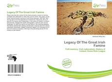 Buchcover von Legacy Of The Great Irish Famine