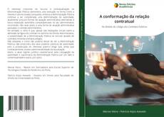 Bookcover of A conformação da relação contratual