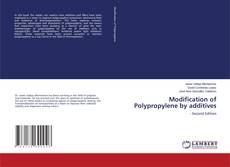 Modification of Polypropylene by additives kitap kapağı