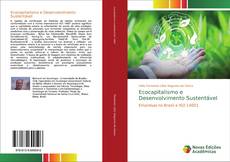 Bookcover of Ecocapitalismo e Desenvolvimento Sustentável