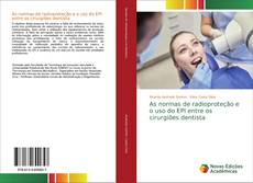 As normas de radioproteção e o uso do EPI entre os cirurgiões dentista kitap kapağı