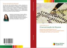 Bookcover of Financeirização da Riqueza