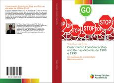 Portada del libro de Crescimento Econômico Stop and Go nas décadas de 1980 e 1990