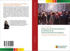 Обложка Consumo de Pizzas Delivery: A Influência do Distanciamento Psicológico