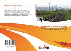 Bookcover of Martinez (Amtrak Station)