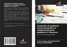 Bookcover of Controllo di gestione socio-economico e modernizzazione pubblica in Marocco