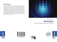 Bookcover of Bill Knapp's