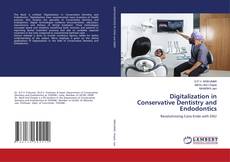 Copertina di Digitalization in Conservative Dentistry and Endodontics