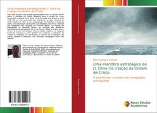 Bookcover of Uma manobra estratégica de D. Dinis na criação da Ordem de Cristo