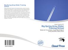 Buchcover von Big Spring Army Glider Training School