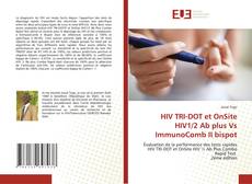 Couverture de HIV TRI-DOT et OnSite HIV1/2 Ab plus Vs ImmunoComb II bispot
