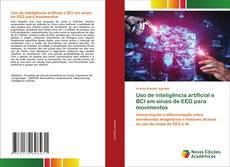 Обложка Uso de inteligência artificial e BCI em sinais de EEG para movimentos