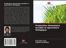 Production alimentaire durable et agriculture biologique的封面