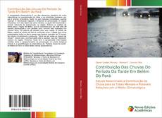 Portada del libro de Contribuição Das Chuvas Do Período Da Tarde Em Belém Do Pará