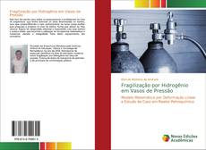 Capa do livro de Fragilização por Hidrogênio em Vasos de Pressão 