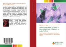 Couverture de Metodologia de criação e identidade para Design e Arquitetura