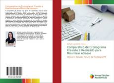 Bookcover of Comparativo de Cronograma Previsto e Realizado para Minimizar Atrasos