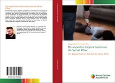 Couverture de Os aspectos biopsicossociais do Serial Killer