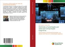 Buchcover von Controle e Automação por meio da Computação Cognitiva