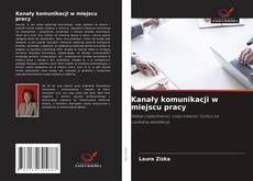 Kanały komunikacji w miejscu pracy的封面