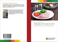 Bookcover of Produção de frangos de corte