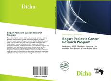 Couverture de Bogart Pediatric Cancer Research Program